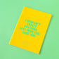 A5 Notebook – Cheer Me Up | Yellow
