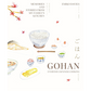 Gohan Everyday Japanese Cooking Memories and Stories from My Family's Kitchen