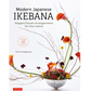 Modern Japanese Ikebana by Shinichi Nagatsuka